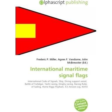 International maritime signal flags, Fachbücher von Agnes F. Vandome, Frederic P. Miller, John McBrewster