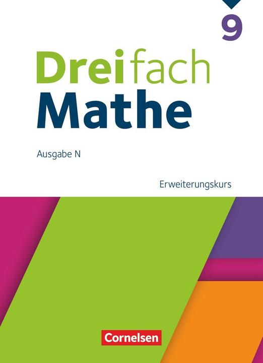 Produktbild Dreifach Mathe, Ausgabe N, 9. Schuljahr, Erweiterungskurs, Schulbuch, Mit digitalen Hilfen (Deutsch, 2024)