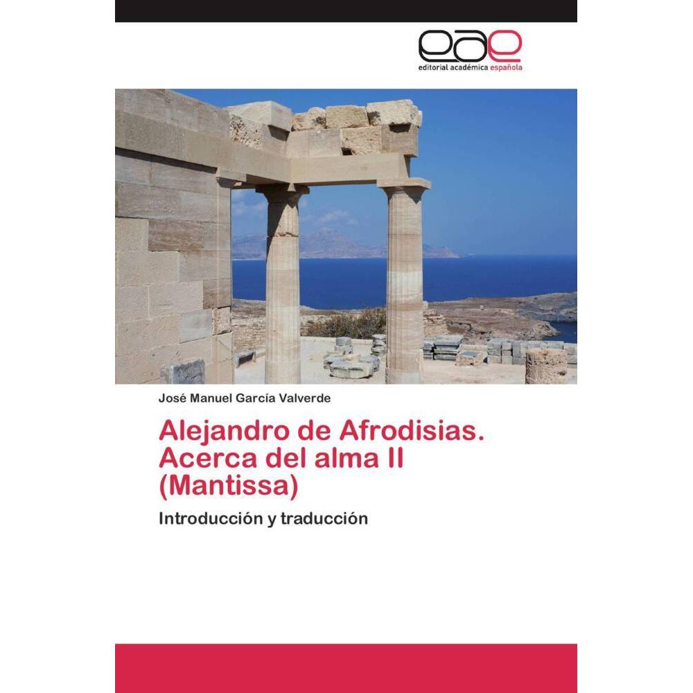 Alejandro de Afrodisias. Acerca del alma II (Mantissa), Sachbücher