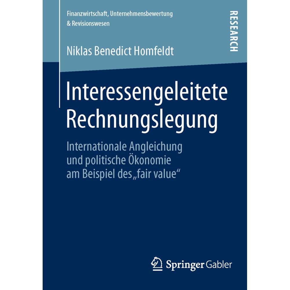 Interessengeleitete Rechnungslegung, Fachbücher von Niklas Benedict Homfeldt