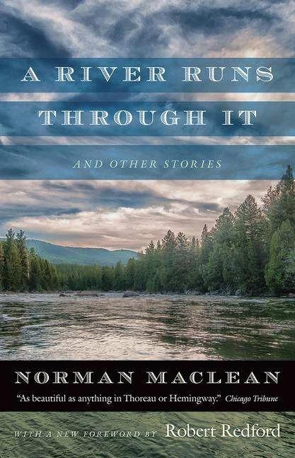 Produktbild A River Runs through It and Other Stories (Englisch, Norman Maclean, 2017)