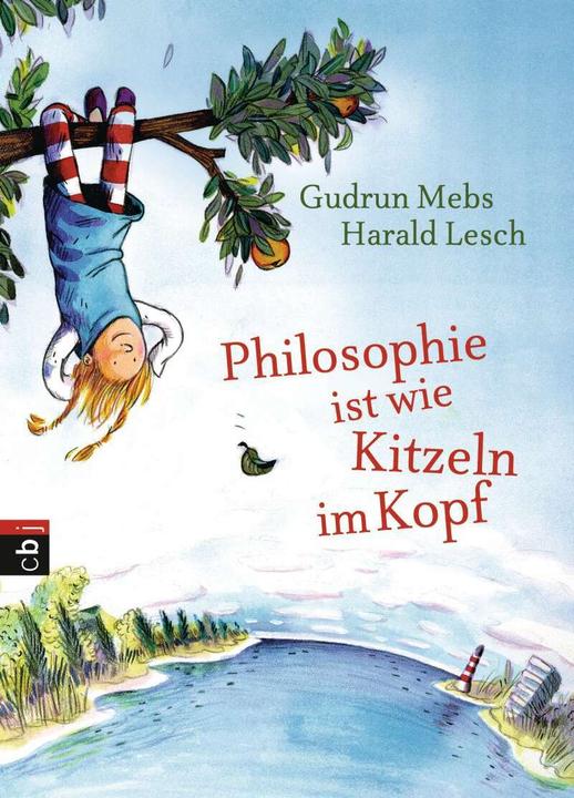 Produktbild Philosophie ist wie Kitzeln im Kopf (Deutsch, Gudrun Mebs, 2013)