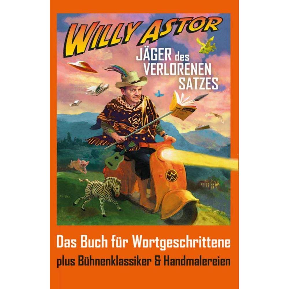 Willy Astor, Belletristik von Willy Astor
