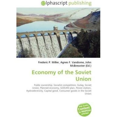 Economy of the Soviet Union, Fachbücher von Agnes F. Vandome, Frederic P. Miller, John McBrewster