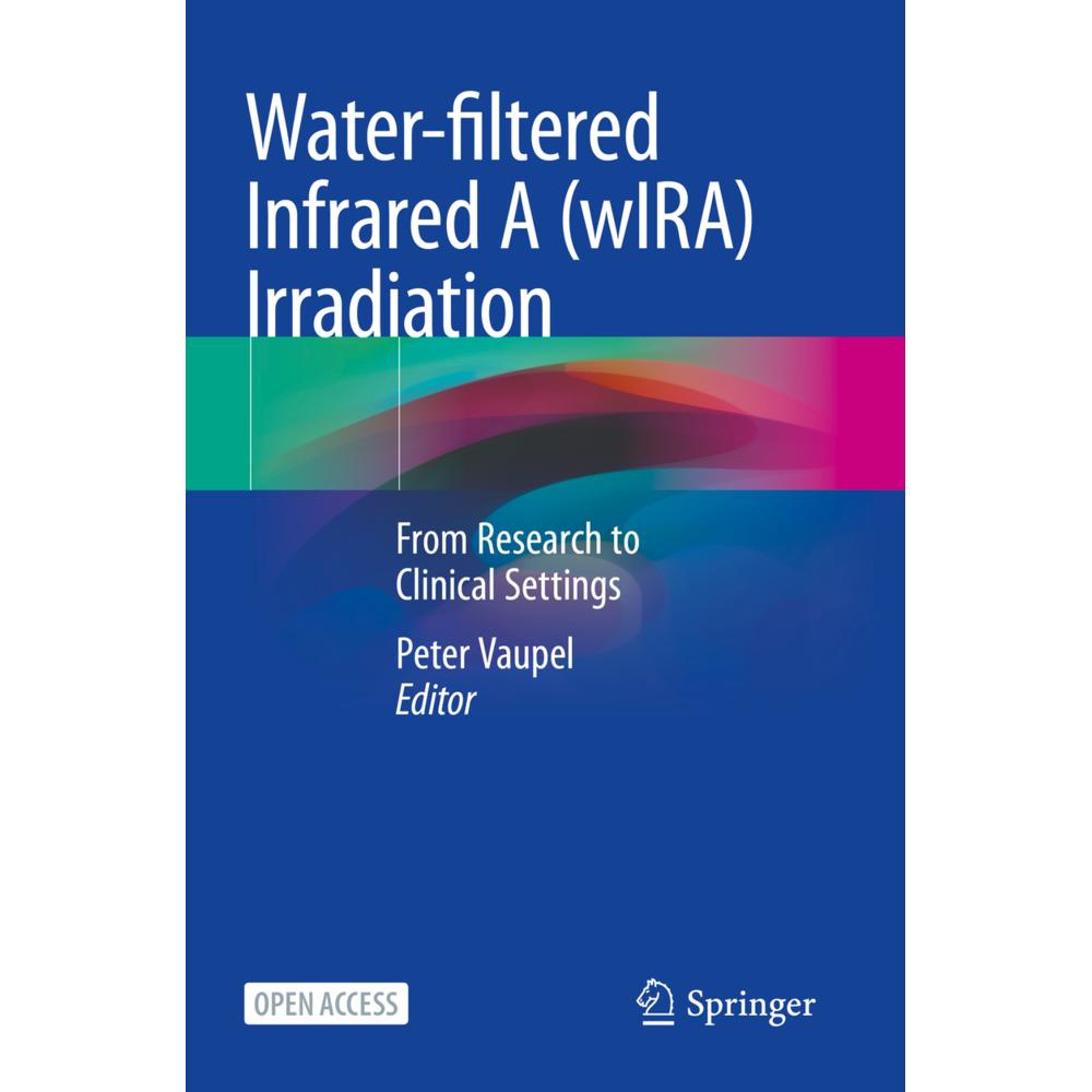 Water-filtered Infrared A (wIRA) Irradiation, Fachbücher von Peter Vaupel