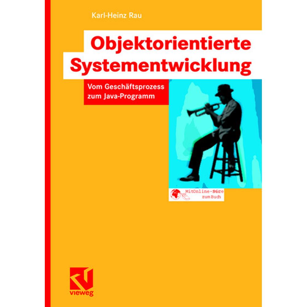 Objektorientierte Systementwicklung, Fachbücher von Karl-Heinz Rau