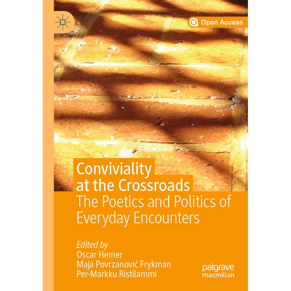 Thumbnail - Conviviality at the Crossroads, Fachbücher von Per-Markku Ristilammi, Maja Povrzanovic Frykman, Oscar Hemer