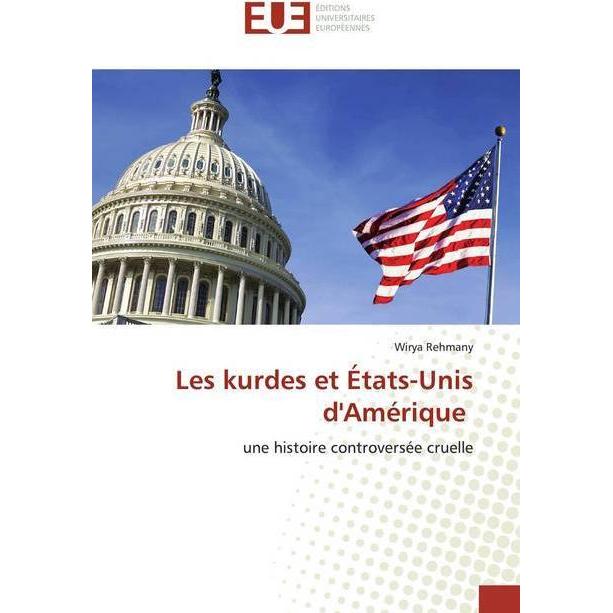 Les kurdes et États-Unis d'Amérique, Fachbücher von Wirya Rehmany