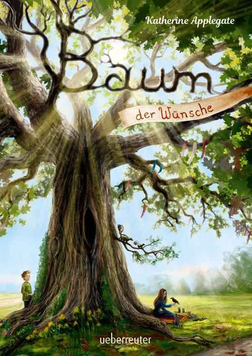Produktbild Baum der Wünsche (Deutsch, Katherine Applegate, 2018)