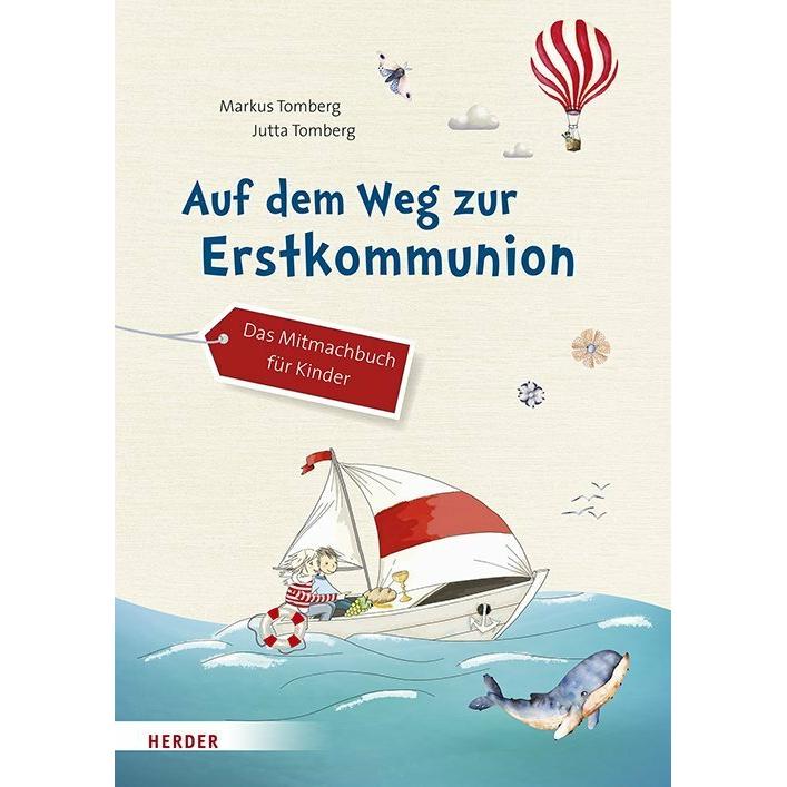 Auf dem Weg zur Erstkommunion, Fachbücher von Jutta Tomberg, Markus Tomberg