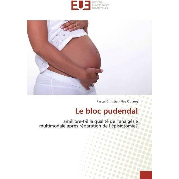 Le bloc pudendal, Fachbücher von Pascal Christian Nze Obiang