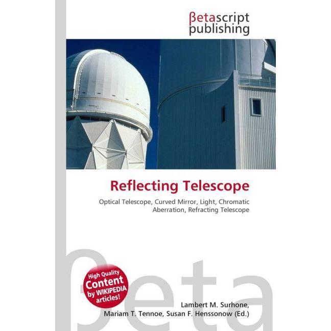 Reflecting Telescope, Fachbücher von Susan F. Marseken, Miriam T. Timpledon, Lambert M. Surhone