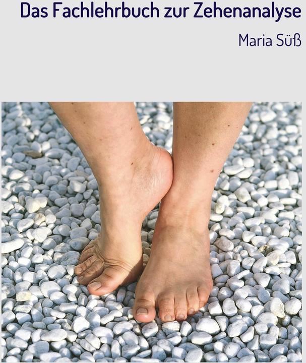 Produktbild Das Fachlehrbuch zur Zehenanalyse (Deutsch, Maria Süss, 2016)