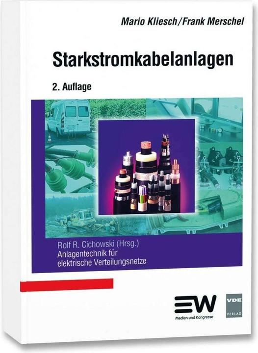 Produktbild Starkstromkabelanlagen (Deutsch, Frank Merschel, Mario Kliesch, Rolf R Cichowski, Rolf Rüdiger Cichowski, 2010)