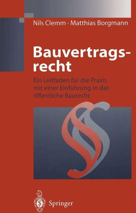 Produktbild Bauvertragsrecht (Deutsch, Matthias Borgmann, Nils Clemm, 2012)