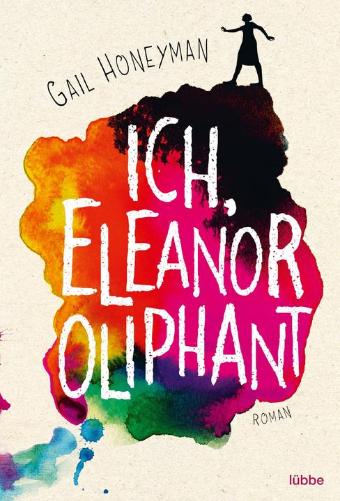 Produktbild Ich, Eleanor Oliphant (Deutsch, Alexandra Kranefeld, Gail Honeyman, 2018)