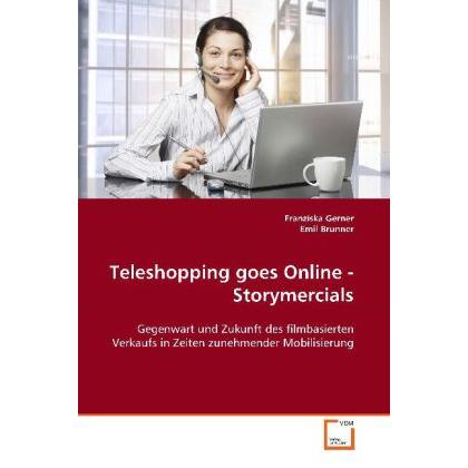 Teleshopping goes Online - Storymercials, Fachbücher