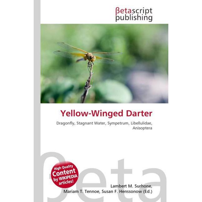 Yellow-Winged Darter, Fachbücher von Susan F. Henssonow, Lambert M. Surhone, Mariam T. Tennoe