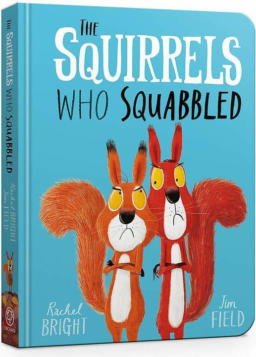 Produktbild The Squirrels Who Squabbled Board Book (Englisch, Jim Field, Rachel Bright, 2019)