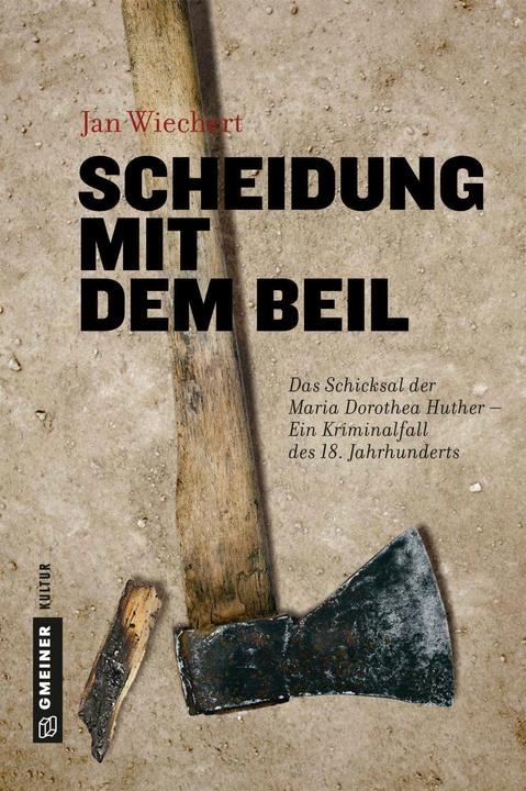 Produktbild Scheidung mit dem Beil (Deutsch, Jan Wiechert, 2018)