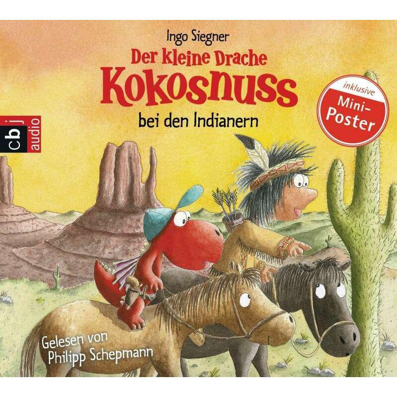 Der kleine Drache Kokosnuss bei den Indianern, Hörbücher von Ingo Siegner, Philipp Schepmann