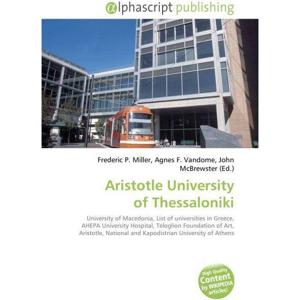 Aristotle University of Thessaloniki, Fachbücher von Agnes F. Vandome, Frederic P. Miller, John McBrewster