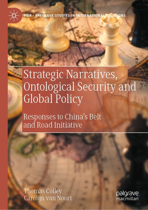 Immagine prodotto Strategic Narratives, Ontological Security and Global Policy (Inglese, Thomas Colley, Carolijn van Noort, 2022)