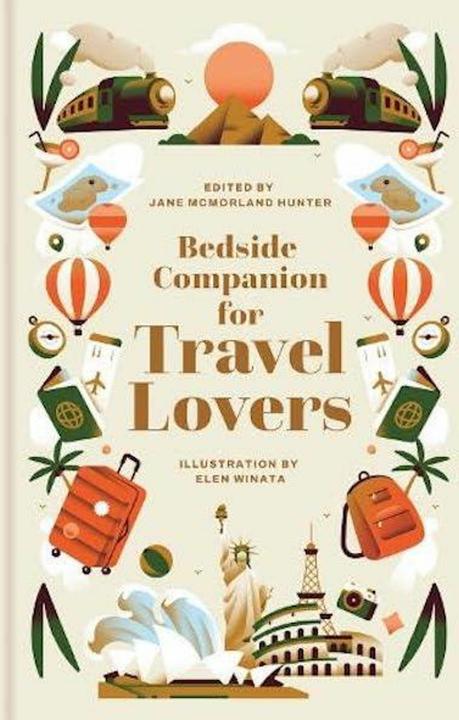 Abrams & Chronicle Bedside Companion for Travel Lovers (Englisch, Jane McMorland Hunter, 2024)