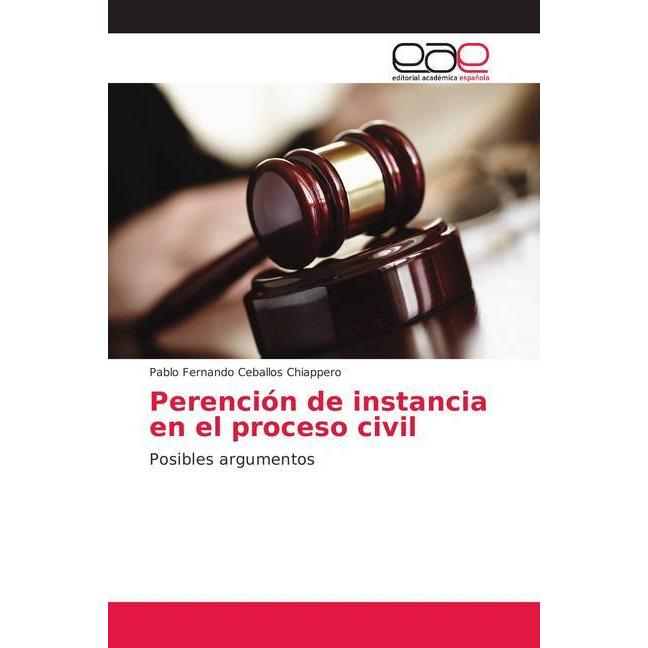 Perención de instancia en el proceso civil, Fachbücher von Pablo Fernando Ceballos Chiappero
