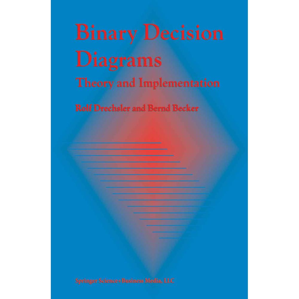 Binary Decision Diagrams, Fachbücher von Bernd Becker, Rolf Drechsler