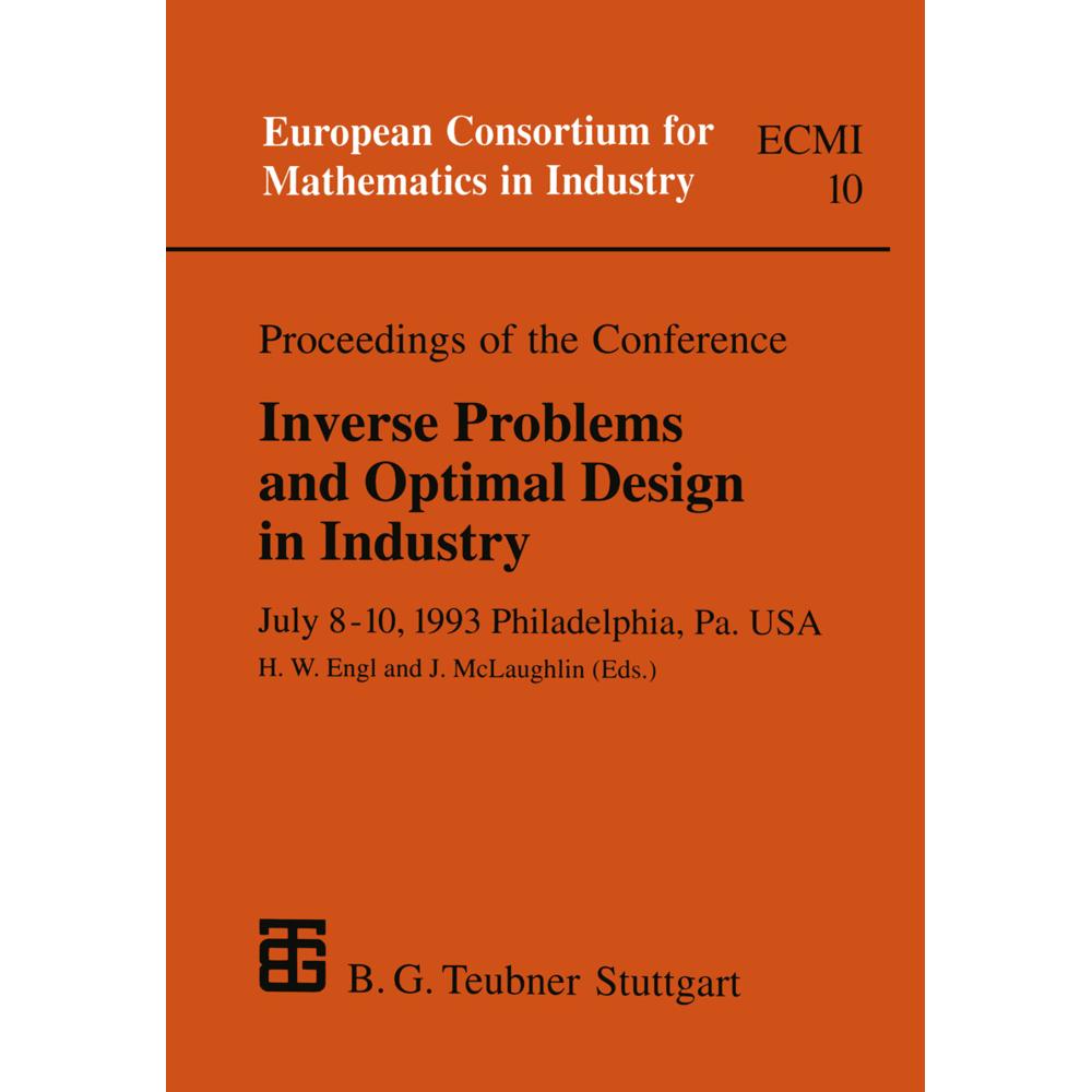 Proceedings of the Conference Inverse Problems and Optimal Design in Industry, Fachbücher von Joyce McLaughlin, Heinz En...