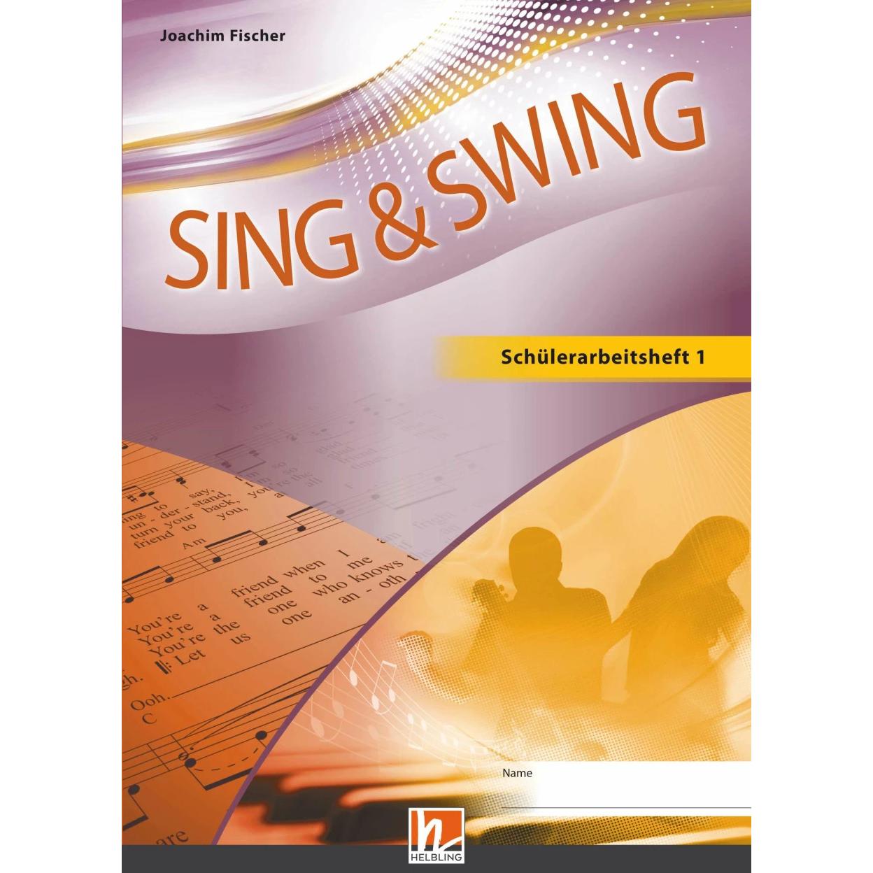 Thumbnail - Sing & Swing DAS neue Liederbuch. Schülerarbeitsheft 5/6, Schulbücher von Joachim Fischer