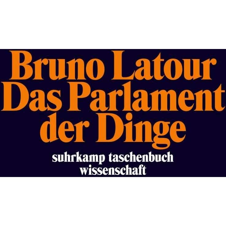 Thumbnail - Das Parlament der Dinge, Fachbücher von Bruno Latour