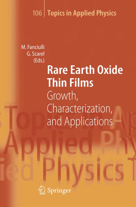 Rare Earth Oxide Thin Films (Giovanna Scarel, Marco Fanciulli, 2010)