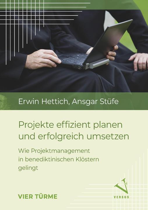 Produktbild Projekte effizient planen und erfolgreich umsetzen (Deutsch, Ansgar Stüfe, Erwin Hettich, 2023)