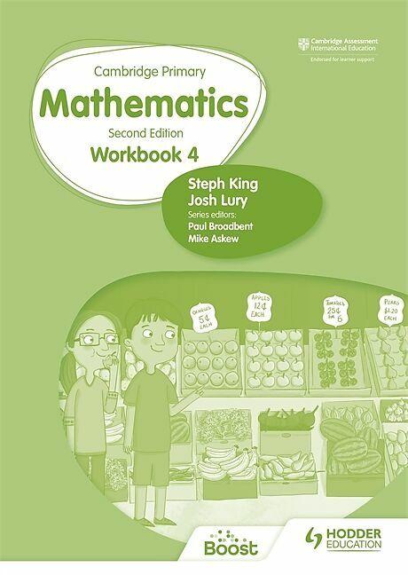 Cambridge Primary Mathematics Workbook 4 Second Edition: Hodder Education Group (Inglese, Josh Lury, Steph King, 2021)