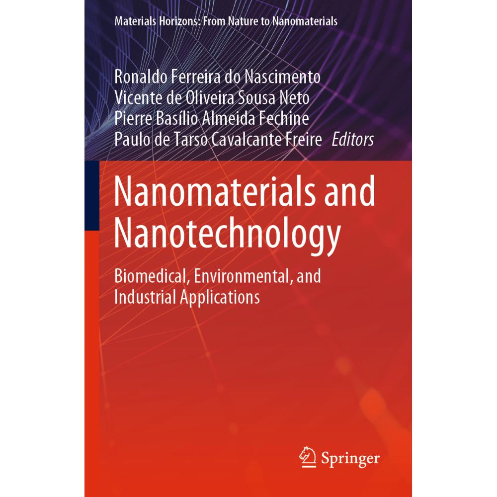 Nanomaterials and Nanotechnology, Fachbücher von Ronaldo Ferreira do Nascimento, Pierre Basílio Almeida Fechine, Vicente...