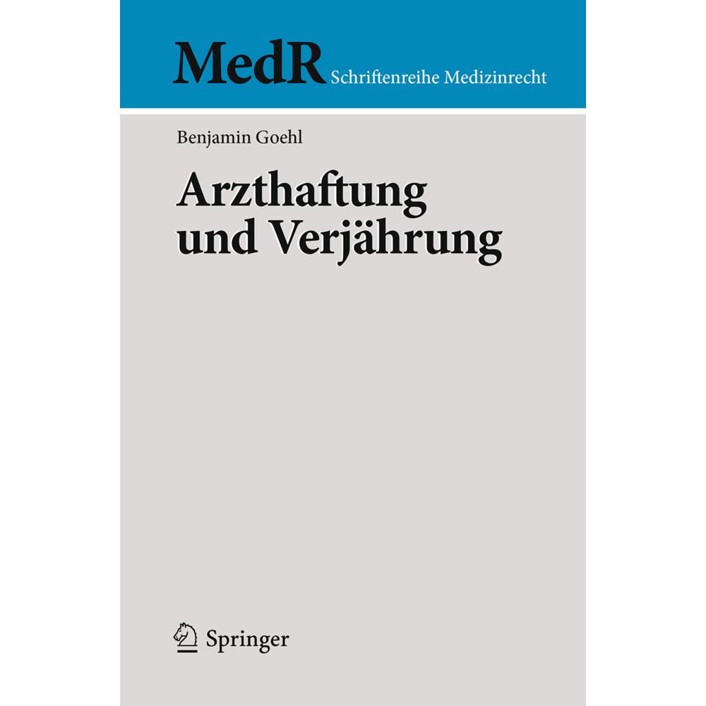 Arzthaftung und Verjährung, Fachbücher von Benjamin Goehl