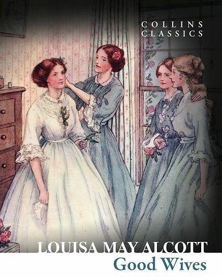 Produktbild Good Wives (Englisch, Louisa May Alcott, 2016)