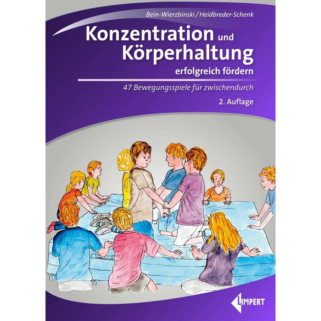 Konzentration und Körperhaltung erfolgreich fördern, Ratgeber von Wibke Bein-Wierzbinski, Christiane Heidbreder-Schenk