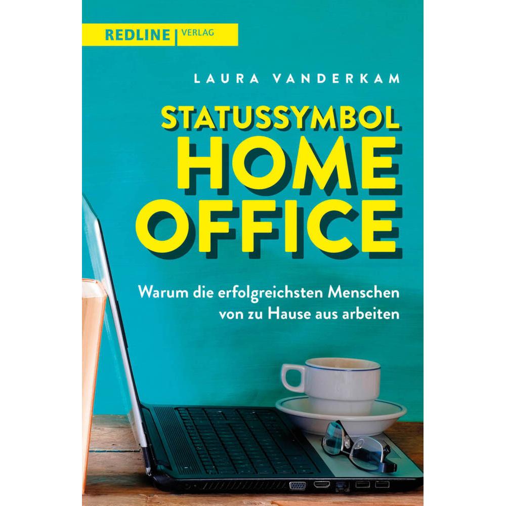 Statussymbol Homeoffice, Fachbücher von Laura Vanderkam