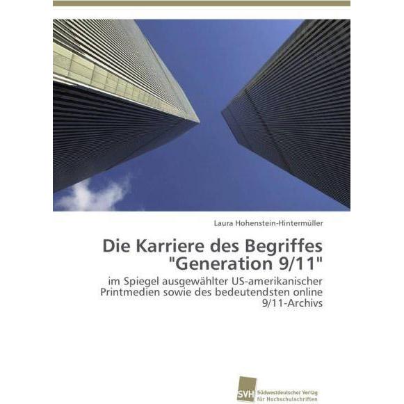 Die Karriere des Begriffes "Generation 9/11, Fachbücher