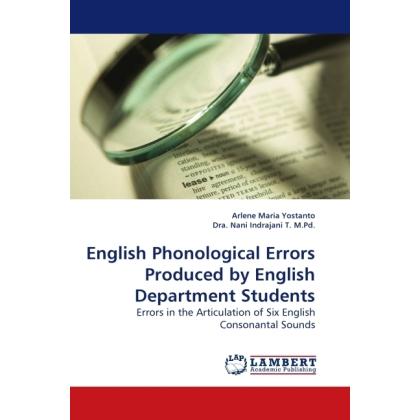 English Phonological Errors Produced by English Department Students, Fachbücher