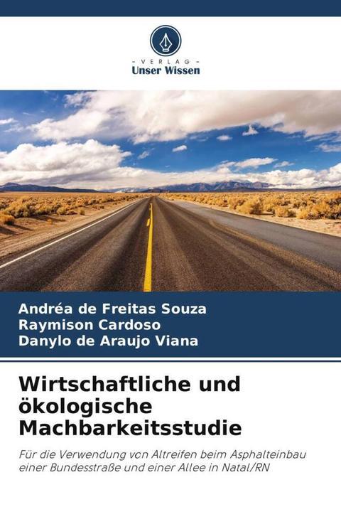 Produktbild Wirtschaftliche und ökologische Machbarkeitsstudie (Deutsch, Andréa de Freitas Souza, Danylo de Araujo Viana, Raymison Cardoso, 2024)