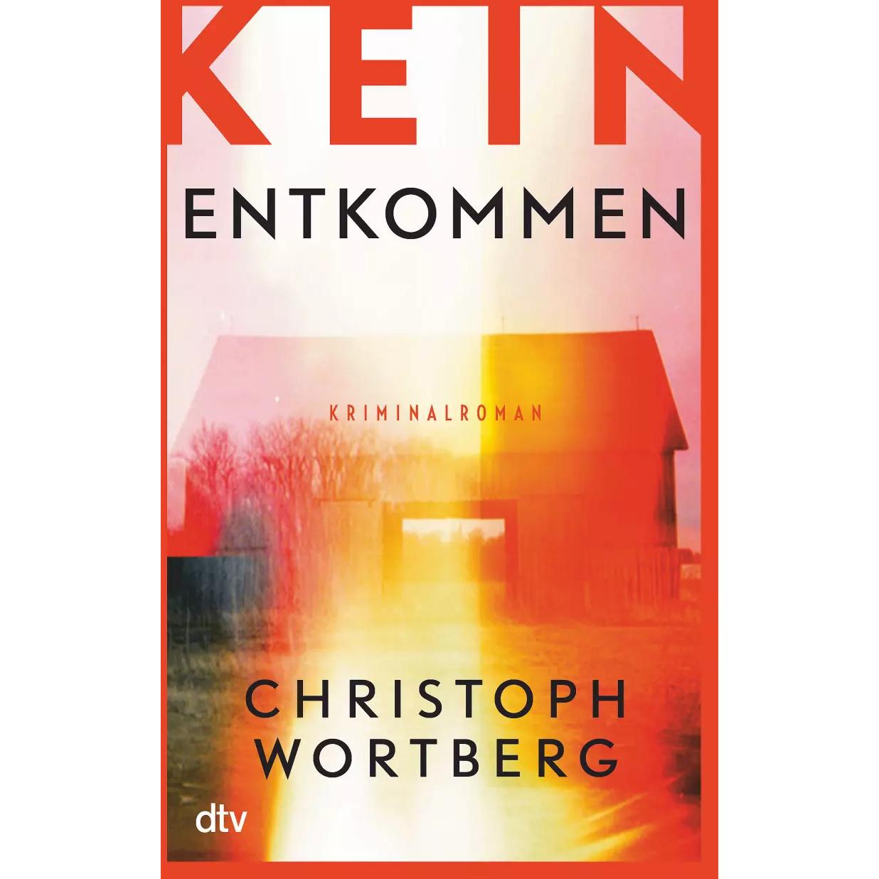 Kein Entkommen, Belletristik von Christoph Wortberg