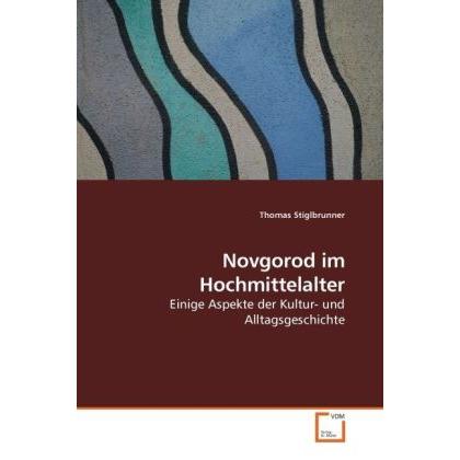 Novgorod im Hochmittelalter, Fachbücher