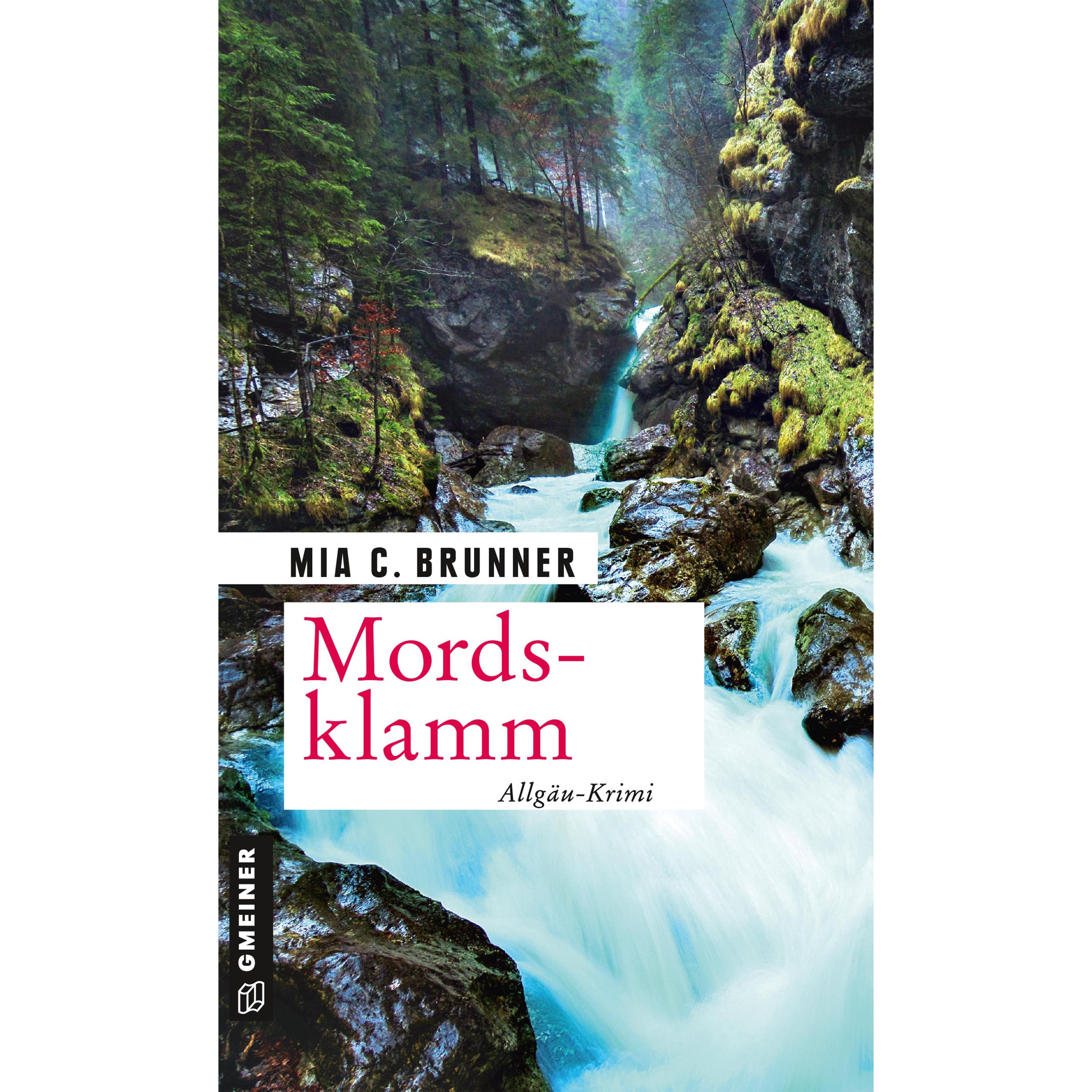 Brunner:Mordsklamm, Belletristik von Mia C. Brunner