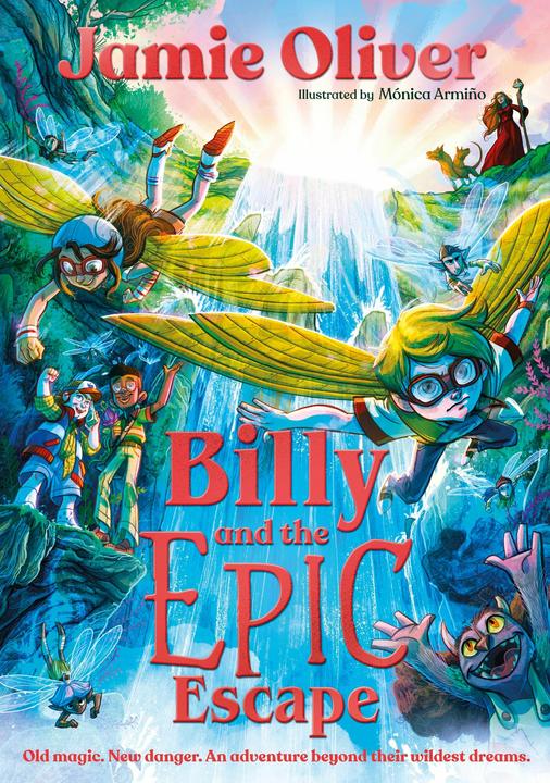 Actual product image Billy and the Epic Escape (English, Jamie Oliver, Monica Armino, Oliver Jamie, 2024)