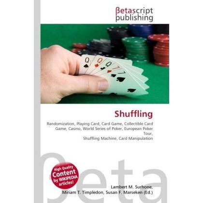 Shuffling, Ratgeber von Lambert M. Surhone, Miriam T. Timpledon, Susan F. Marseken