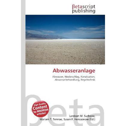 Abwasseranlage, Fachbücher von Lambert M. Surhone, Susan F. Marseken, Miriam T. Timpledon